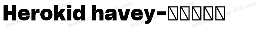 Herokid havey字体转换